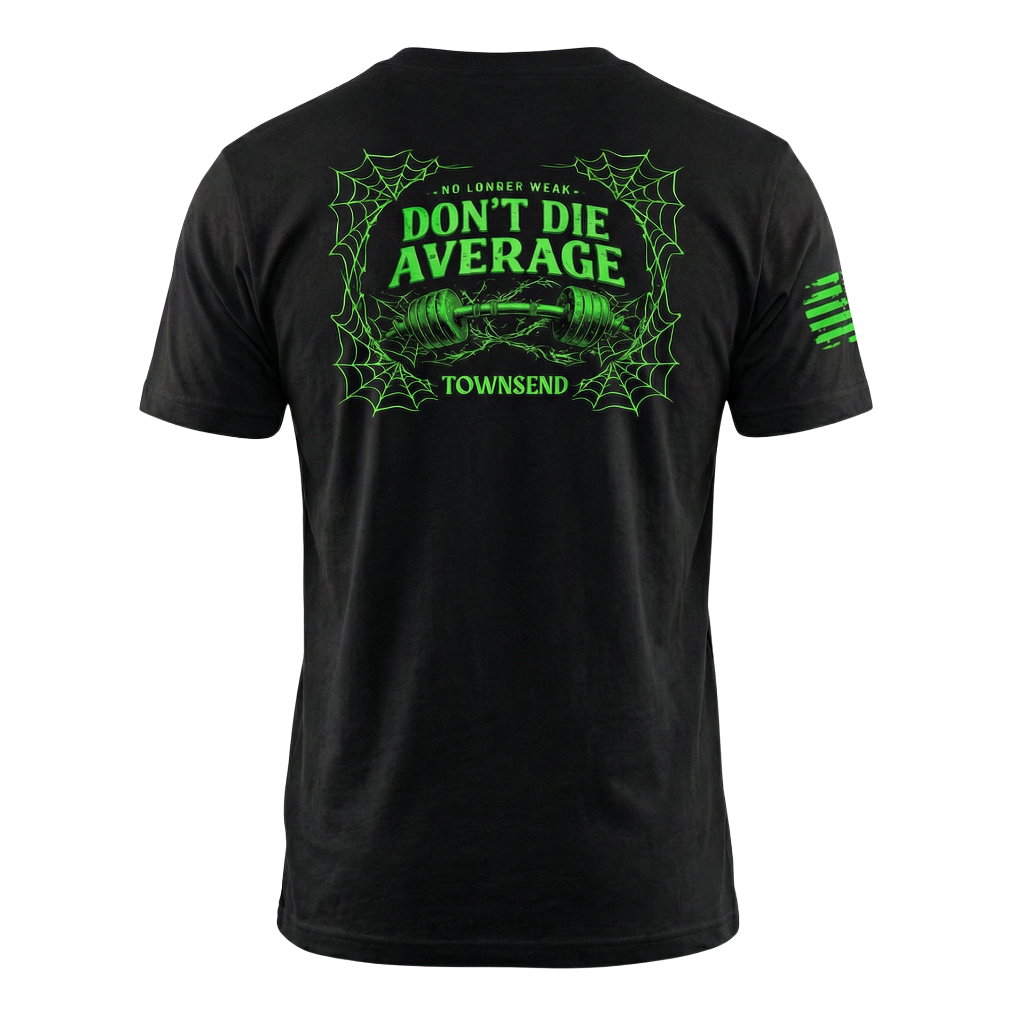 Don’t Die Average T-Shirt Don’t Die Average T-Shirt